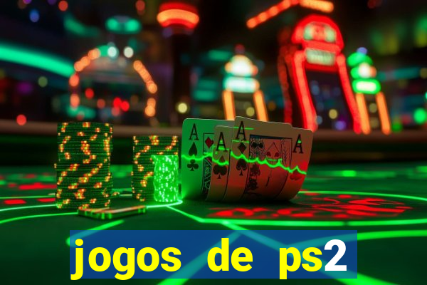 jogos de ps2 formato iso